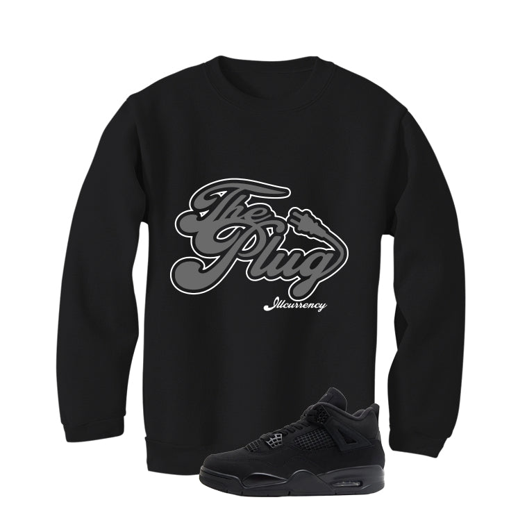 Air Jordan 4 Black Cat Matching T-Shirt, Sweatshirts & Hoodies Black T-Shirt (The Plug)| illcurrency