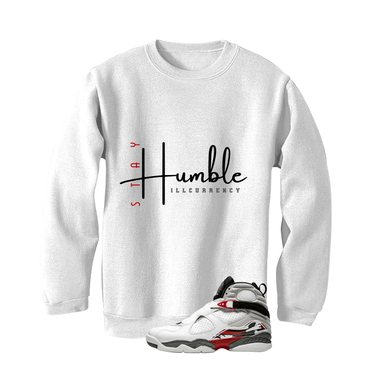 Air Jordan 8 Bugs Bunny Matching T-Shirt, Sweatshirts & Hoodies White T-Shirt (Stay Humble)| illcurrency