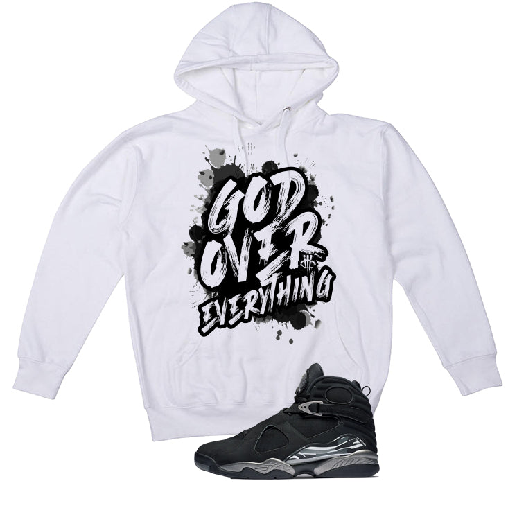 Air Jordan 8 Chrome Matching T-Shirt White T-Shirt (God Over Everything)| illcurrency