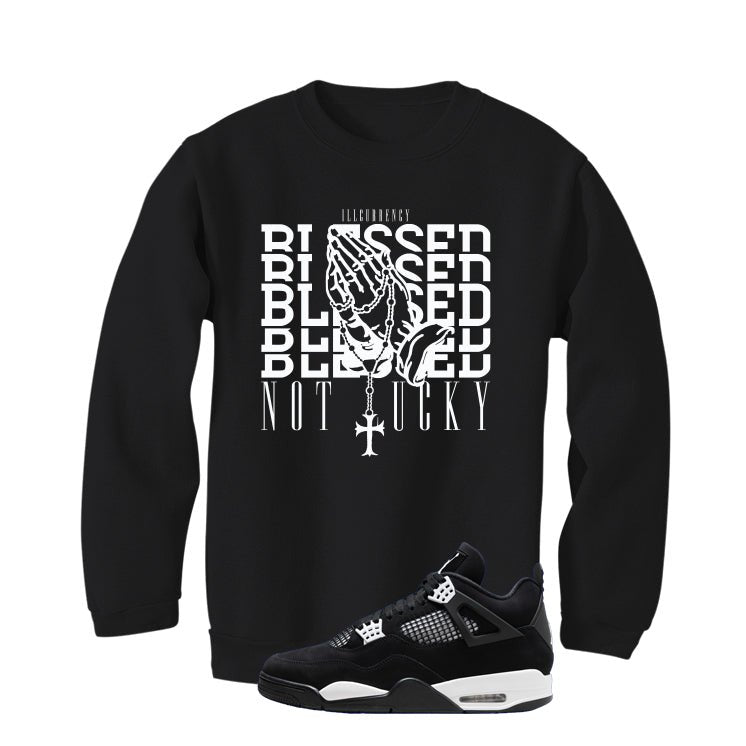 Air Jordan 4 White Thunder Black T-Shirt (Blessed not lucky)| illcurrency