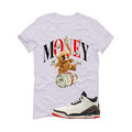 Air Jordan 3 OG World’s Best Dad Matching T-Shirt, Sweatshirts, & Hoodies White T-Shirt (Money Bear)| illcurrency