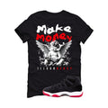 Air Jordan 11 Bred Velvet Black T-Shirt (Make Money)| illcurrency