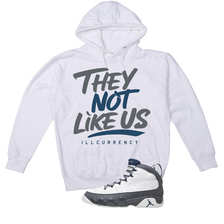 Air Jordan 9 Flint Grey Matching T-Shirt, Sweatshirts & Hoodies White T-Shirt (They not like us)| illcurrency