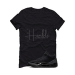 Air Jordan 3 Black Cat Black T-Shirt (Stay Humble)| illcurrency
