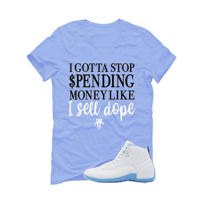 Air Jordan 12 Melo Carolina Blue T-Shirt (STOP SPENDING MONEY)| illcurrency