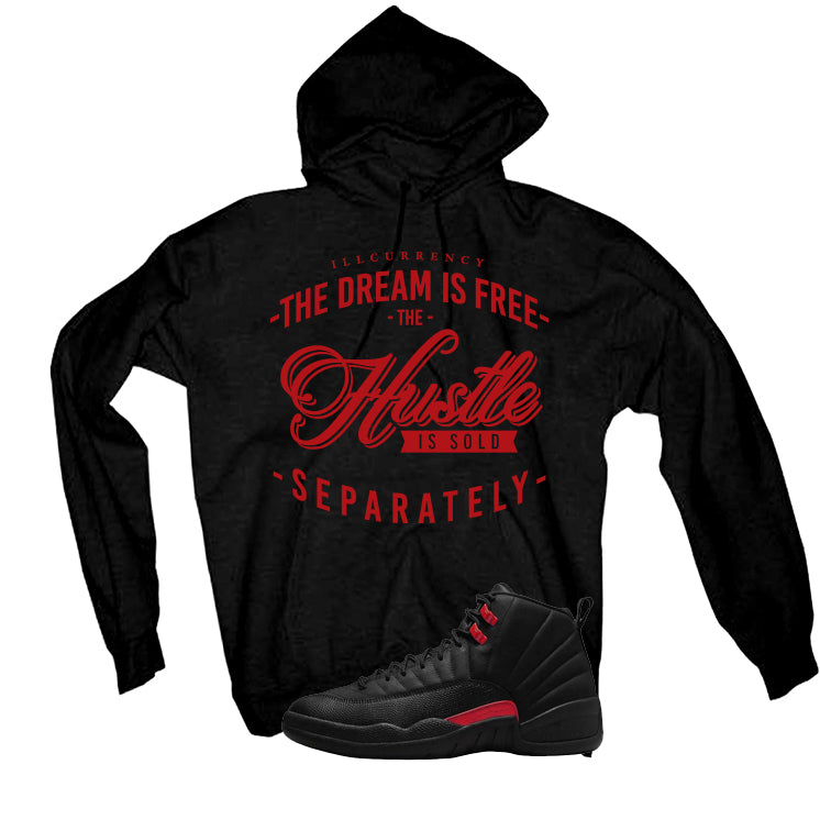 Air Jordan 12 Bloodline Matching T-Shirt, Sweatshirts, & Hoodies Black T-Shirt (The dream is free)| illcurrency