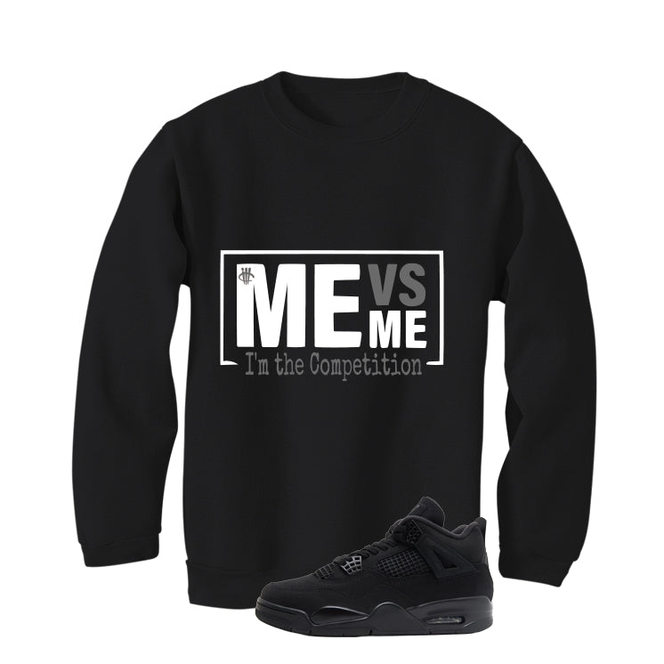 Air Jordan 4 Black Cat Matching T-Shirt, Sweatshirts & Hoodies Black T-Shirt (Me Vs Me)| illcurrency