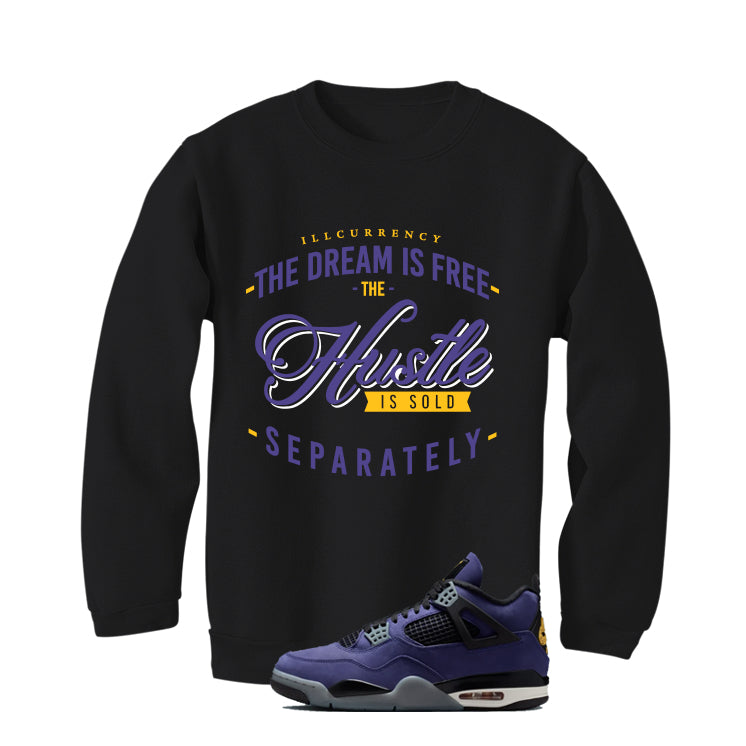 Air Jordan 4 OG Lakers Matching T-Shirt, Sweatshirts & Hoodies Black T-Shirt (The dream is free)| illcurrency