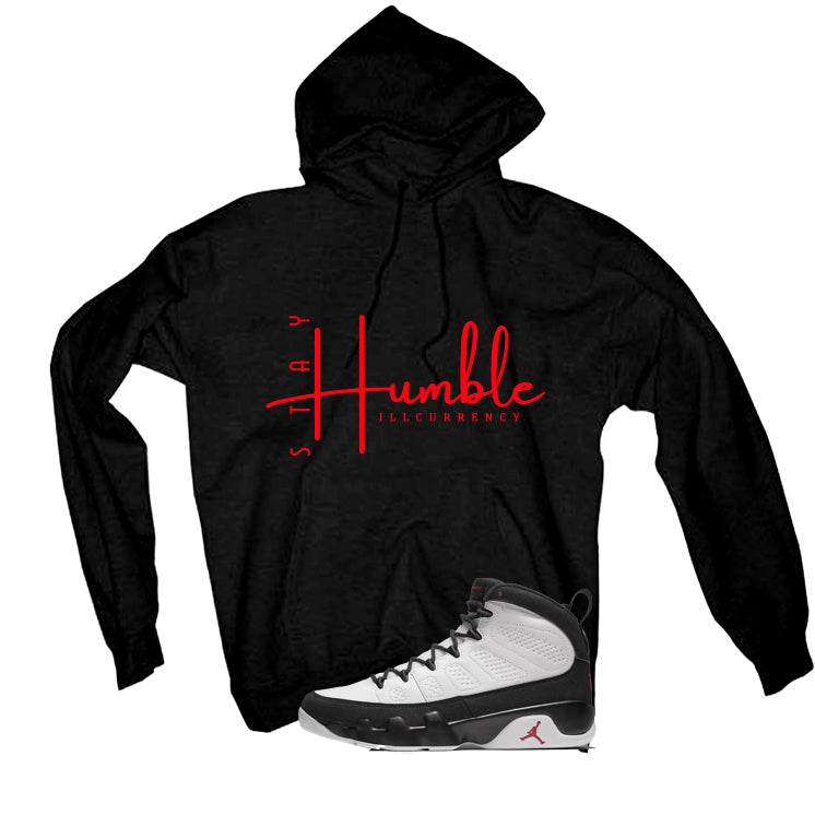 Air Jordan 9 OG Space Jam Matching T-Shirt Black T-Shirt (Stay Humble)| illcurrency
