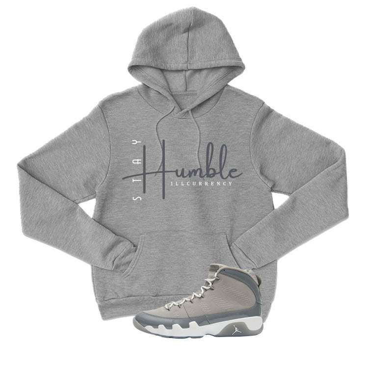 Air Jordan 9 Cool Grey Grey T-Shirt (Stay Humble)| illcurrency