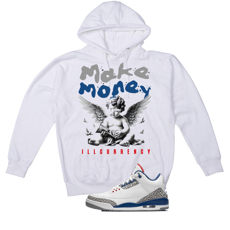 Air Jordan 3 True Blue Matching T-Shirt White T-Shirt (Make Money)| illcurrency