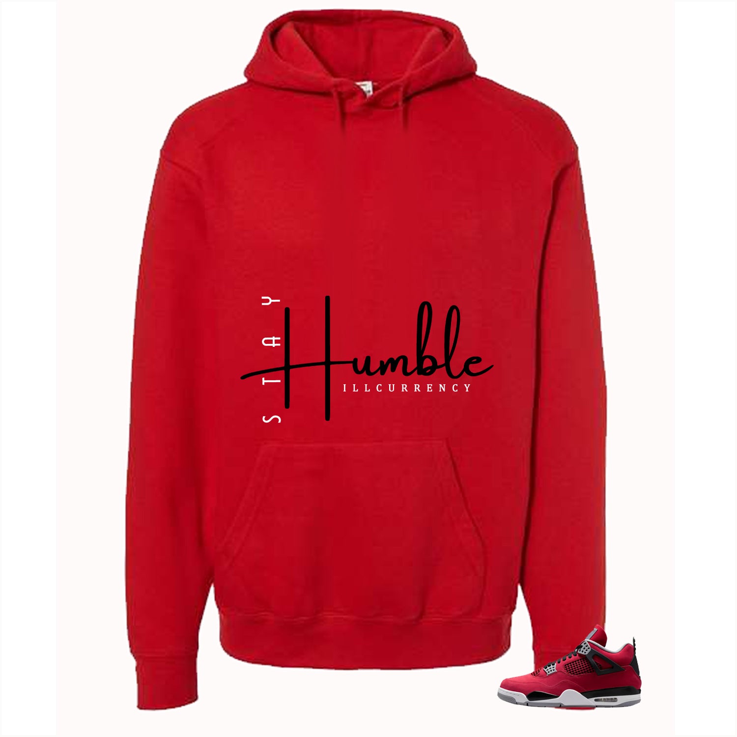 Air Jordan 4 Toro Bravo Matching T-Shirt, Sweatshirts, & Hoodies Red T-Shirt (Stay Humble)| illcurrency