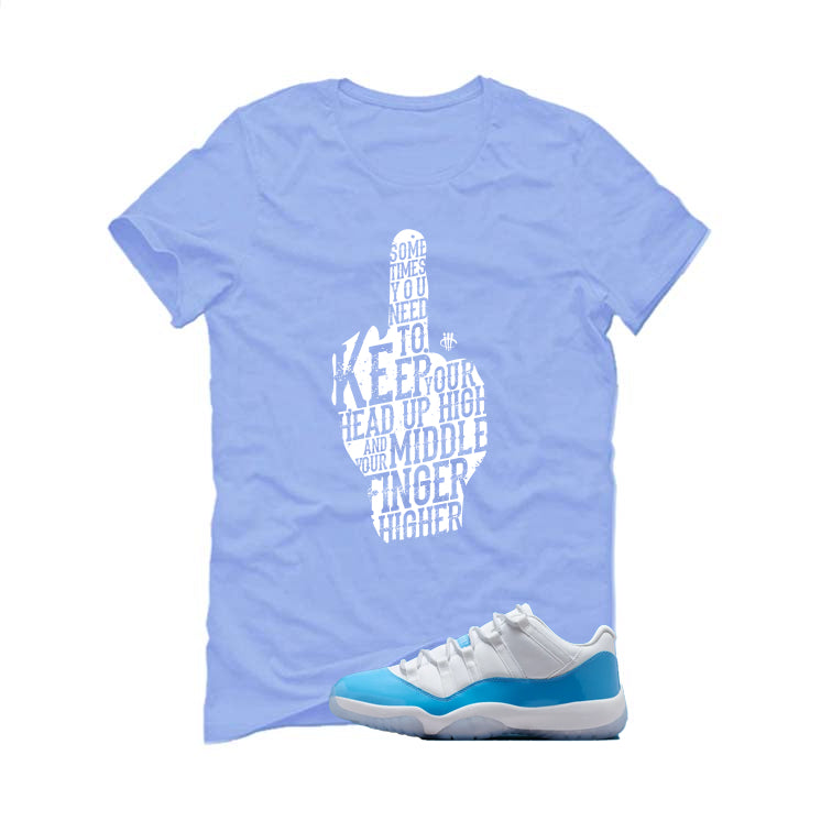 Air Jordan 11 Low University Blue Matching T-Shirt, Sweatshirts & Hoodies Carolina Blue T-Shirt (Middle Finger)| illcurrency