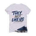 Air Jordan 13 Flint White T-Shirt (They not like us)| illcurrency