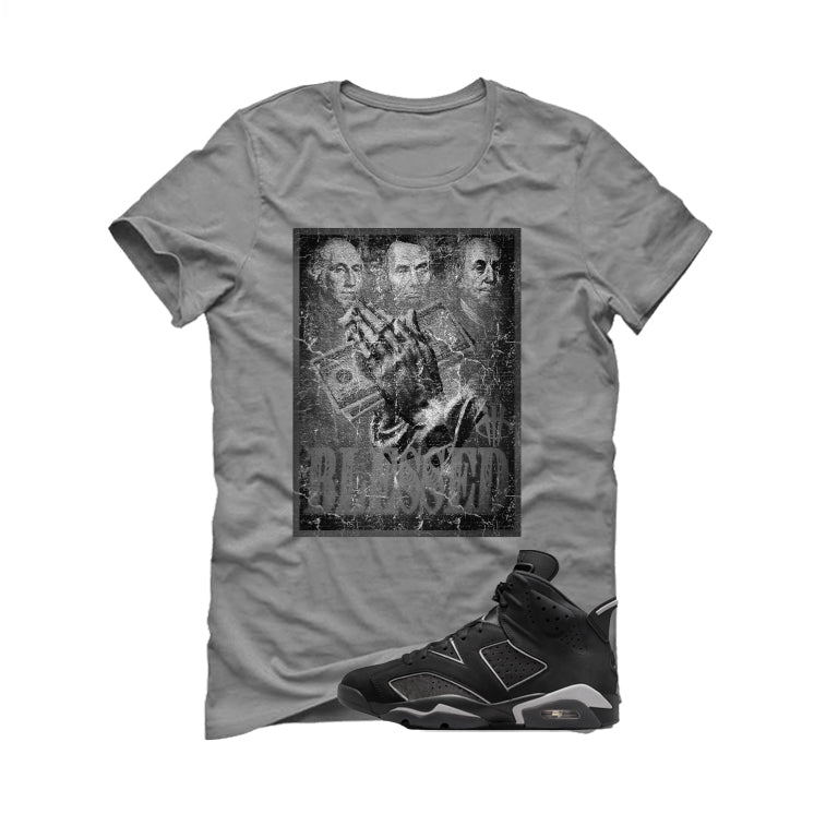 Air Jordan 6 Cap and Gown Matching T-Shirt, Sweatshirts & Hoodies Grey T-Shirt (Blessed)| illcurrency