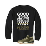Air Jordan 3 Family Affair Matching T-Shirt, Sweatshirts & Hoodies Black T-Shirt (Good Things)| illcurrency