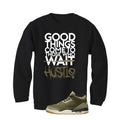 Air Jordan 3 Family Affair Matching T-Shirt, Sweatshirts & Hoodies Black T-Shirt (Good Things)