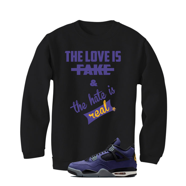 Air Jordan 4 OG Lakers Matching T-Shirt, Sweatshirts & Hoodies Black T-Shirt (The Love is fake)| illcurrency