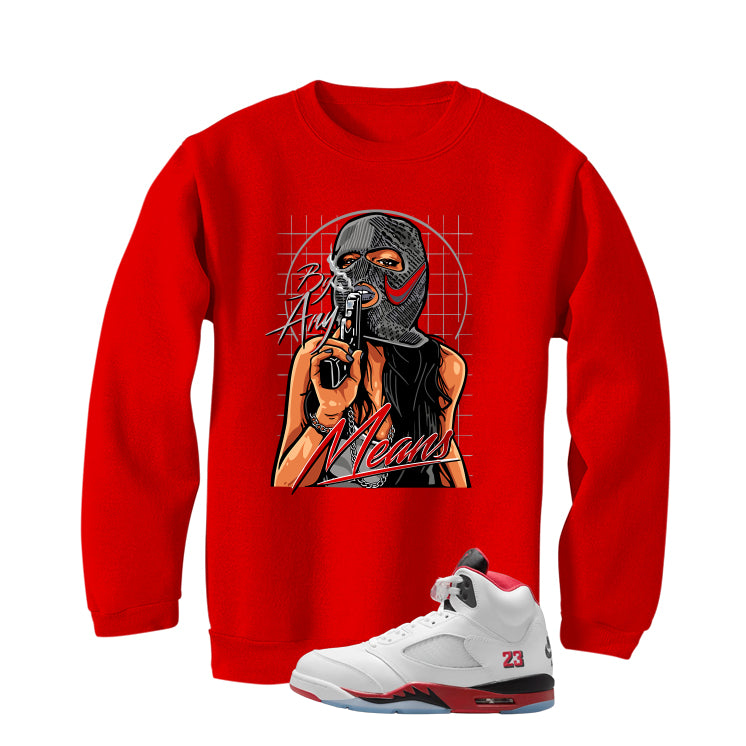 Air Jordan 5 Fire Red Black Tongue Red T-Shirt (By Any Means)| illcurrency