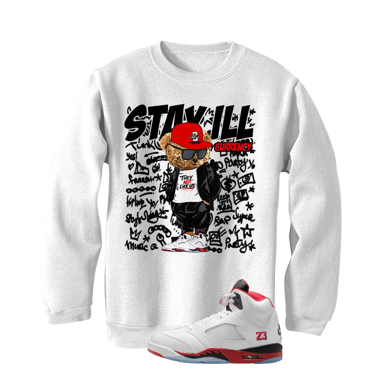 Air Jordan 5 Fire Red Black Tongue White T-Shirt (Stay ill Bear)| illcurrency