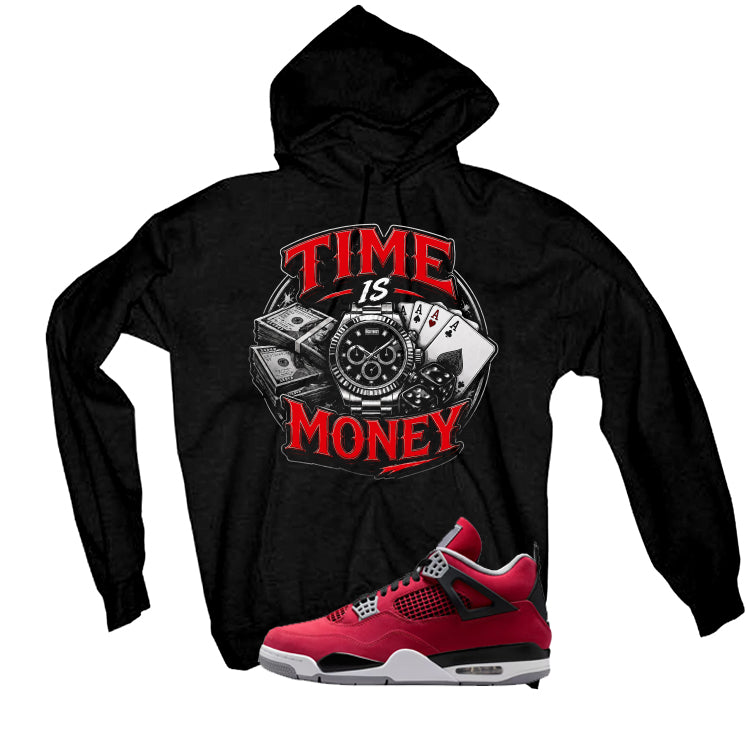 Air Jordan 4 Toro Bravo Matching T-Shirt, Sweatshirts, & Hoodies Black T-Shirt (Time is Money)| illcurrency