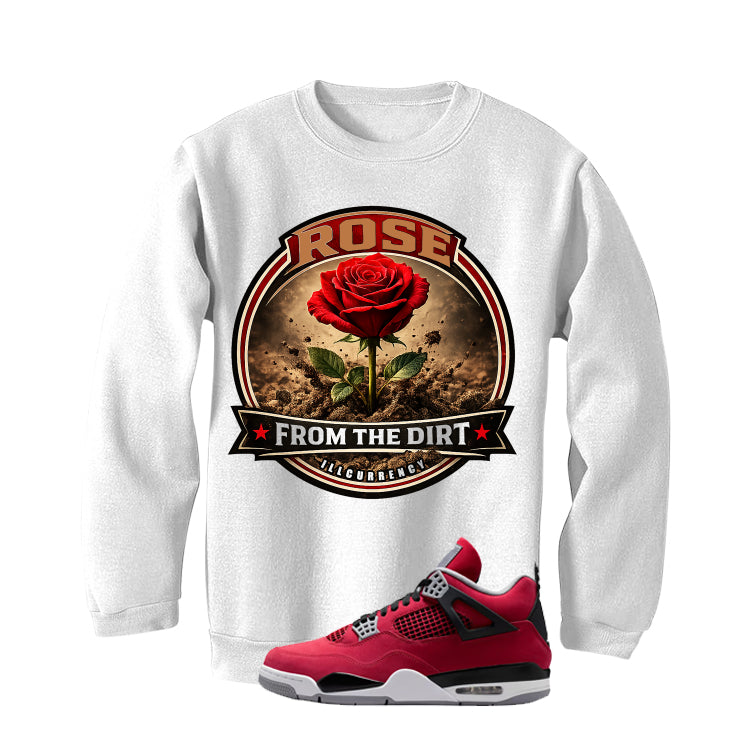 Air Jordan 4 Toro Bravo Matching T-Shirt, Sweatshirts, & Hoodies White T-Shirt (Rose from the bottom)| illcurrency