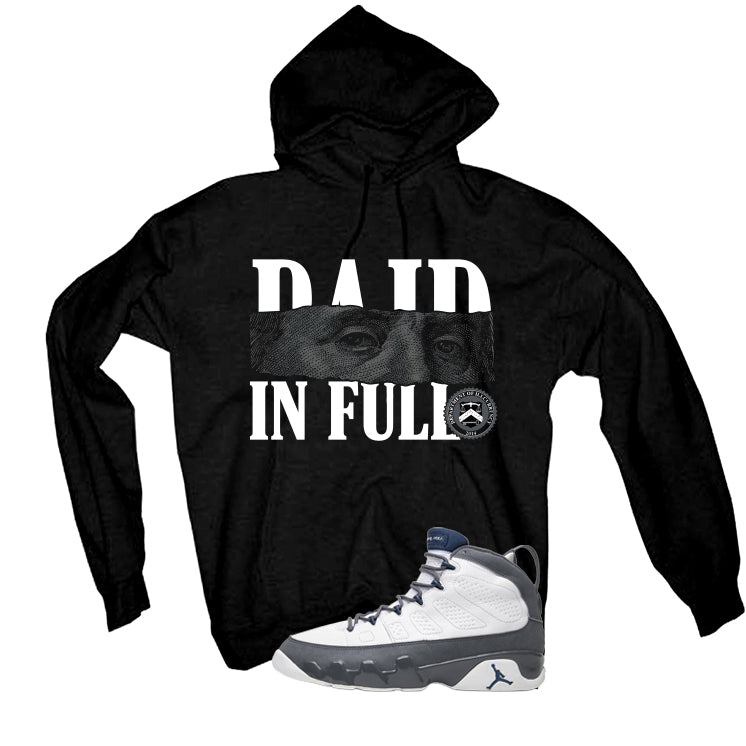 Air Jordan 9 Flint Grey Matching T-Shirt, Sweatshirts & Hoodies Black T-Shirt (Paid in Full)| illcurrency