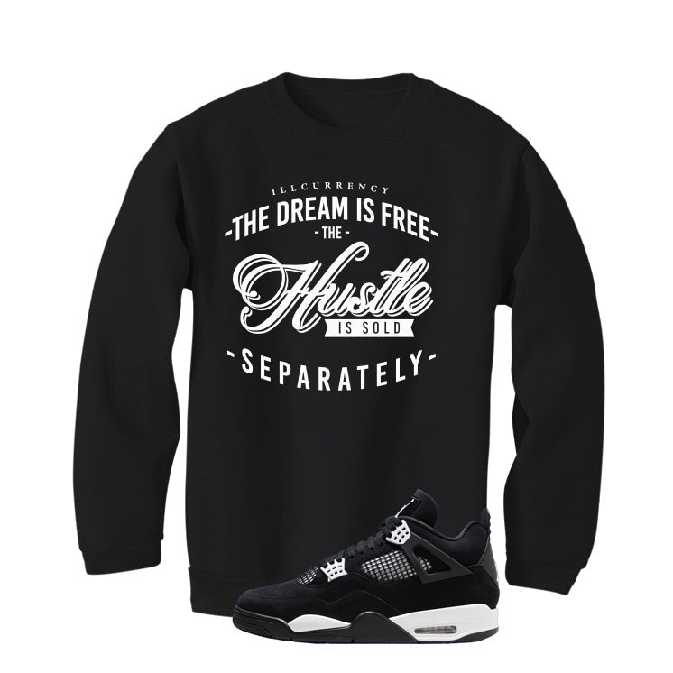 Air Jordan 4 White Thunder Black T-Shirt (The dream is free)| illcurrency