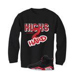 Air Jordan 6 Reverse Infrared Matching T-Shirt, Sweatshirts & Hoodies Black T-Shirt (Kicks 2 Hard)| illcurrency