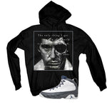 Air Jordan 9 Flint Grey Matching T-Shirt, Sweatshirts & Hoodies Black T-Shirt (Only Thing I Got)| illcurrency