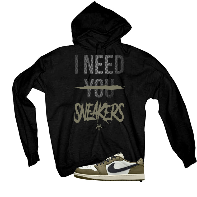 Air Jordan 1 Low OG Medium Olive Matching T-Shirt, Sweatshirts & Hoodies Black T-Shirt (I need your sneakers)| illcurrency
