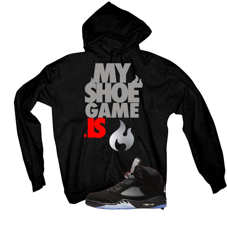 Air Jordan 5 Black Metallic Reimagined Black T-Shirt (My Shoe Game Is)| illcurrency
