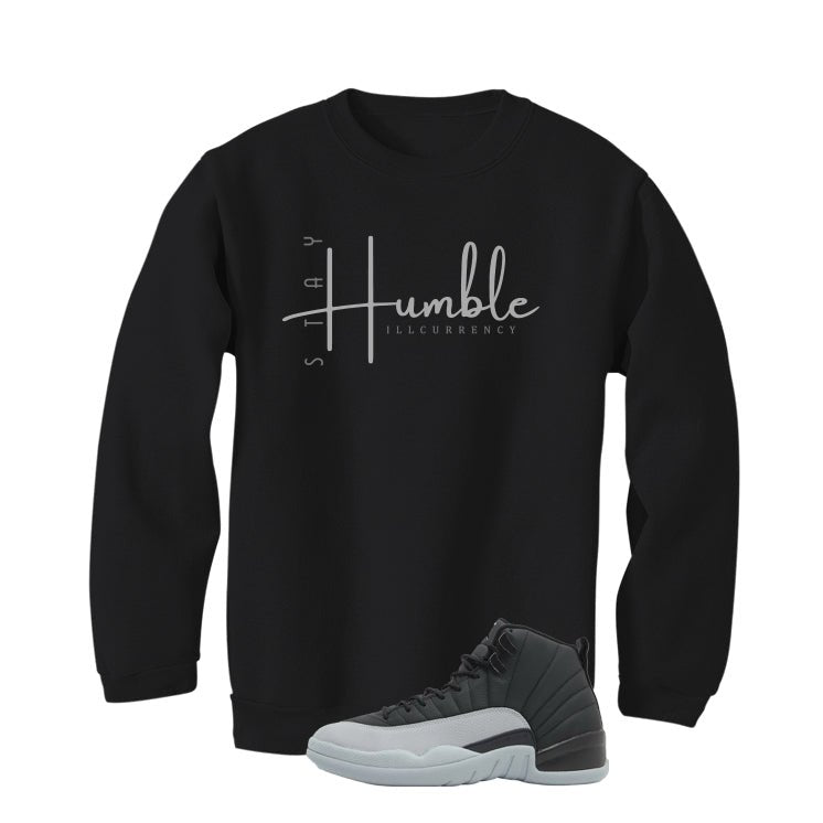 Air Jordan 12 Black/Wolf Grey Black T-Shirt (Stay Humble)| illcurrency