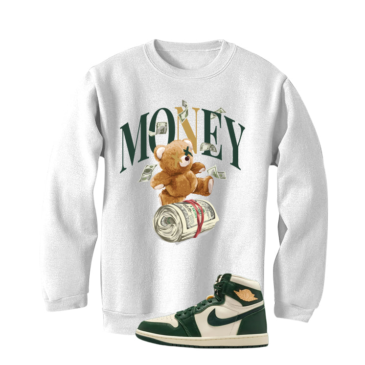 Air Jordan 1 High OG WMNS Fir Matching T-Shirt, Sweatshirts & Hoodies White T-Shirt (Money Bear)| illcurrency