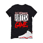 Air Jordan 6 White Infrared Matching T-Shirt Player Hater