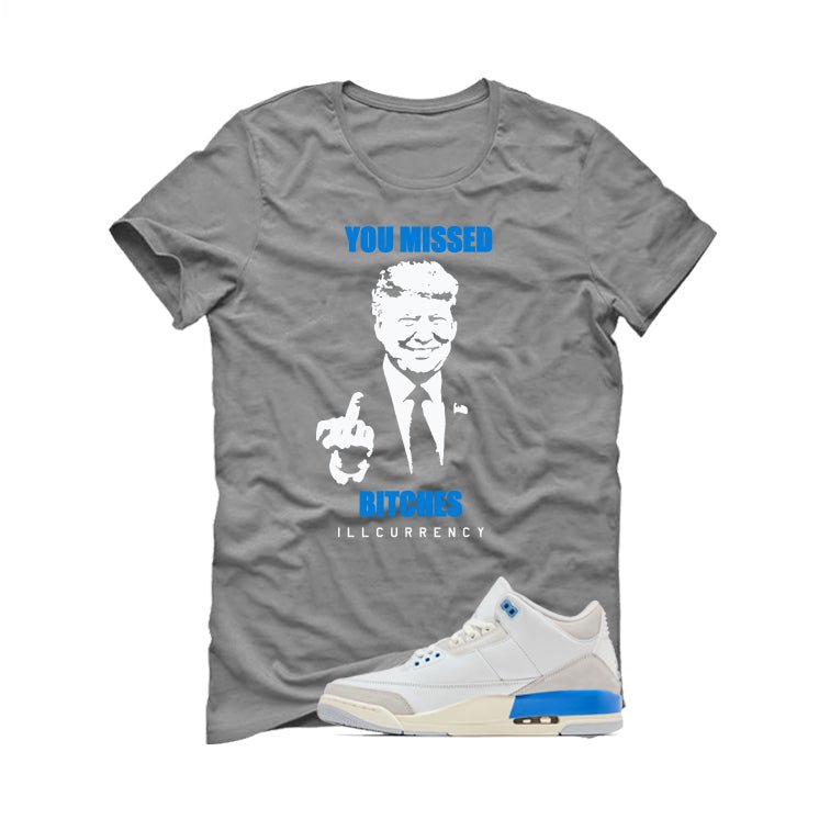 Air Jordan 3 Lucky Shorts Grey T-Shirt (Trump you missed)| illcurrency