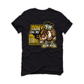 Air Jordan 6 Yellow Ochre | illcurrency Black T-Shirt (money on my mind)