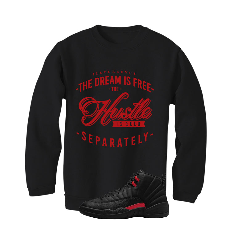 Air Jordan 12 Bloodline Matching T-Shirt, Sweatshirts, & Hoodies Black T-Shirt (The dream is free)| illcurrency