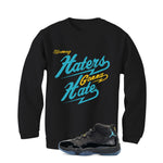 Air Jordan 11 Gamma Blue Matching T-Shirt, Sweatshirts & Hoodies Black T-Shirt (Haters gonna hate)| illcurrency