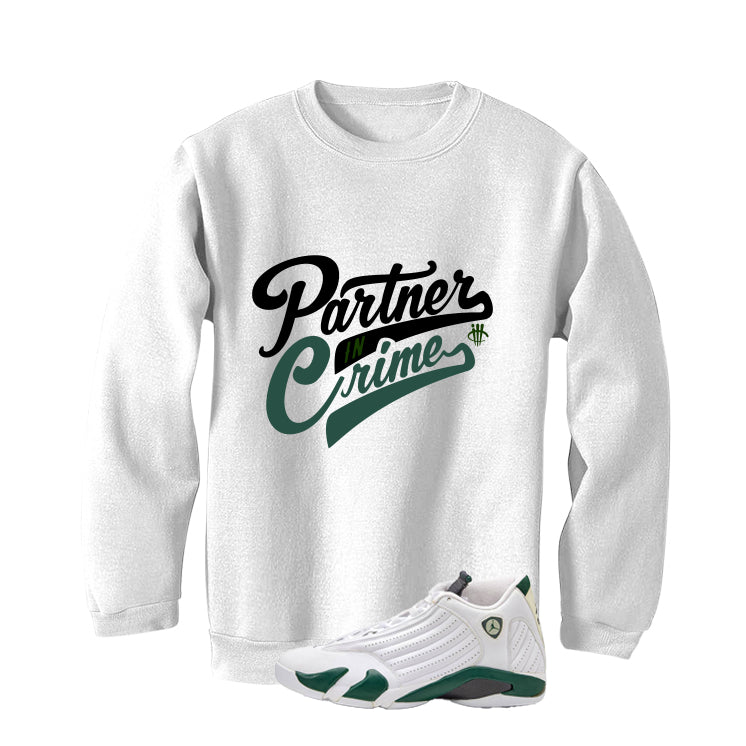 Air Jordan 14 Forest Green Matching T-Shirt Partner In Crime