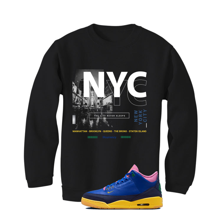Air Jordan 3 Brazil Matching t-shirt, sweatshirts & hoodies Black T-Shirt (City Never Sleeps)| illcurrency