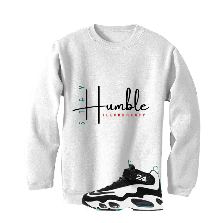 Nike Air Griffey Max 1 Freshwater Matching T-Shirt, Sweatshirts, & Hoodies White T-Shirt (Stay Humble)| illcurrency