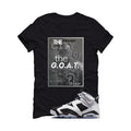 Air Jordan 6 Oreo Matching T-Shirt Black T-Shirt (City Of The Goat)| illcurrency