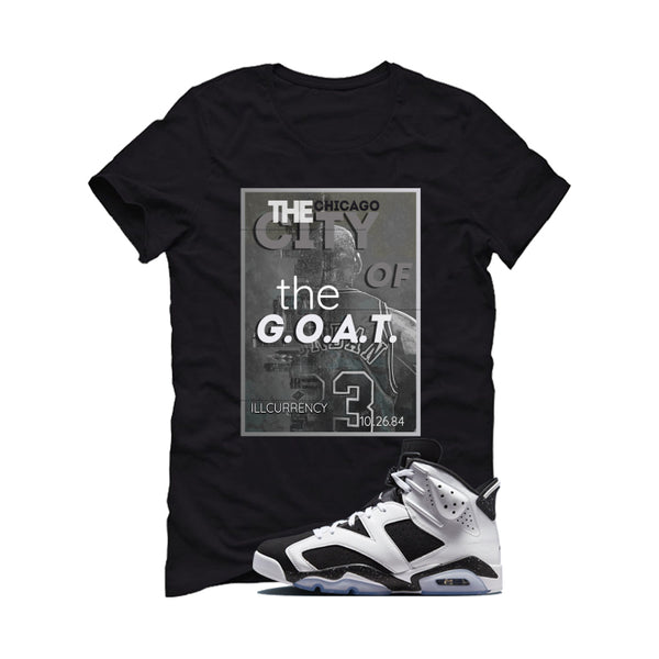 Air Jordan 6 Oreo Matching T-Shirt Black T-Shirt (City Of The Goat)| illcurrency