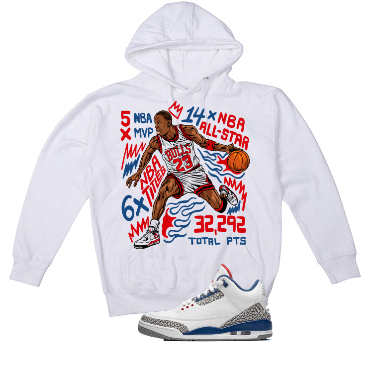 Air Jordan 3 True Blue Matching T-Shirt White T-Shirt (MJ MVP)| illcurrency