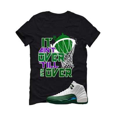 Air Jordan 12 Bucks Matching T-Shirt Not Over
