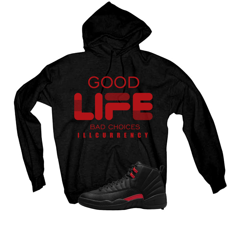 Air Jordan 12 Bloodline Matching T-Shirt, Sweatshirts, & Hoodies Black T-Shirt (Bad Choices)| illcurrency