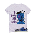 Air Jordan 1 Low OG Voodoo Alternate Matching T-Shirt, Sweatshirts & Hoodies White T-Shirt (I Play With Dolls)| illcurrency