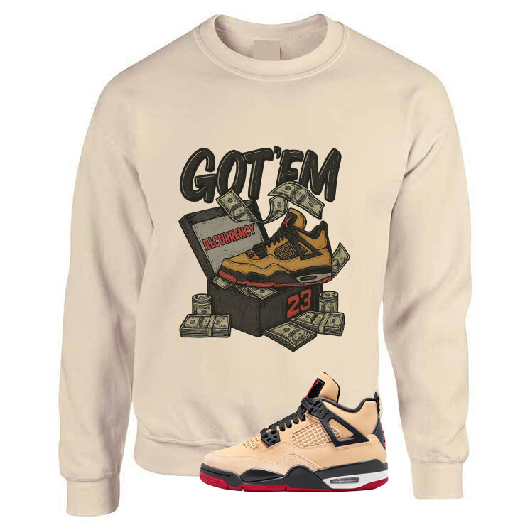 Tan Sweatshirt (Got Em)