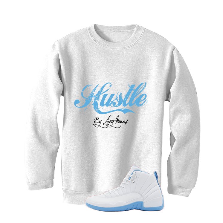 Air Jordan 12 Melo White T-Shirt (Hustle By Any Means)| illcurrency